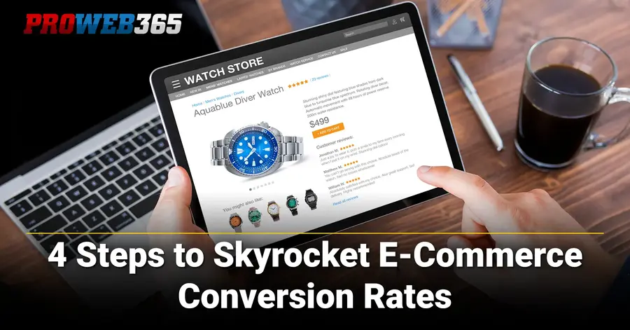 4-Steps-to-Skyrocket-E-Commerce-Conversion-Rates